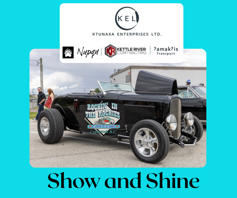 Ktunaxa Enterprises Rockin' In the Rockies Show and Shine