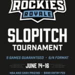 ROCKIES ROYALE SLOPITCH TOURNAMENT Saturday