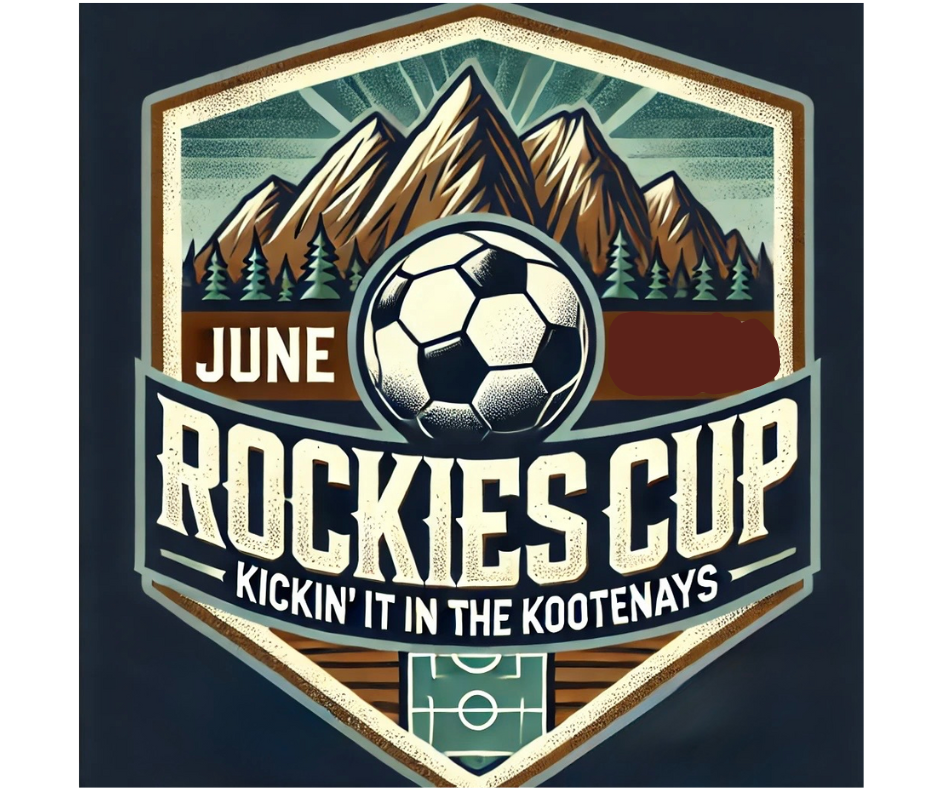 Rockies Cup -- Kickin It In The Kootenays Soccer Tournament