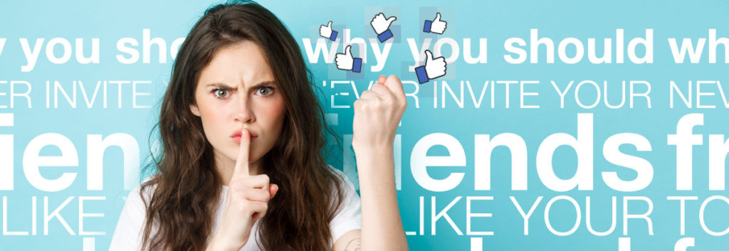 Why you should never invite your friends to Like your Facebook Page
